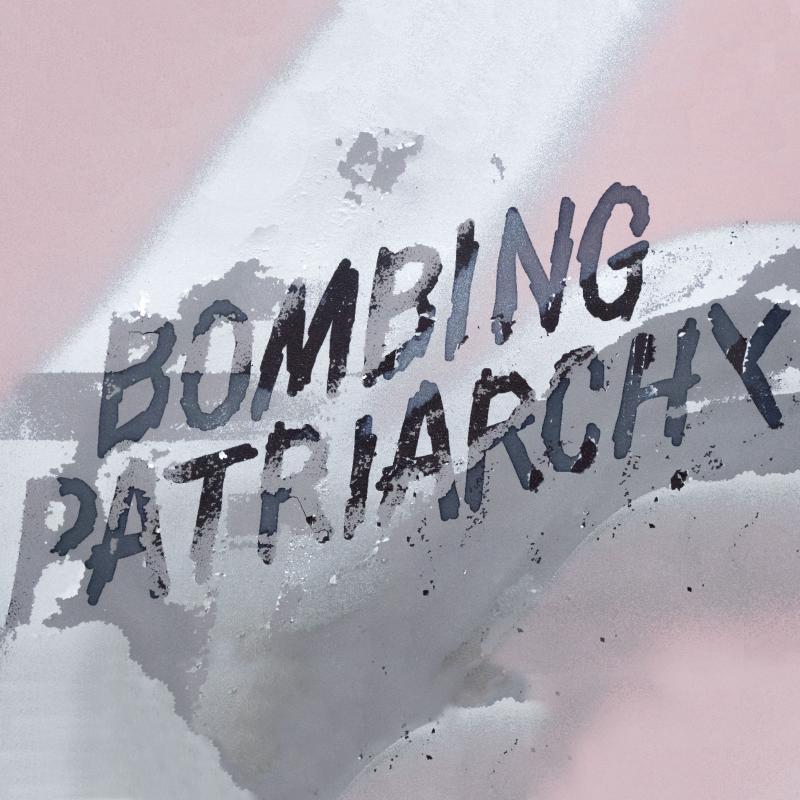 Bombing Patriarchy